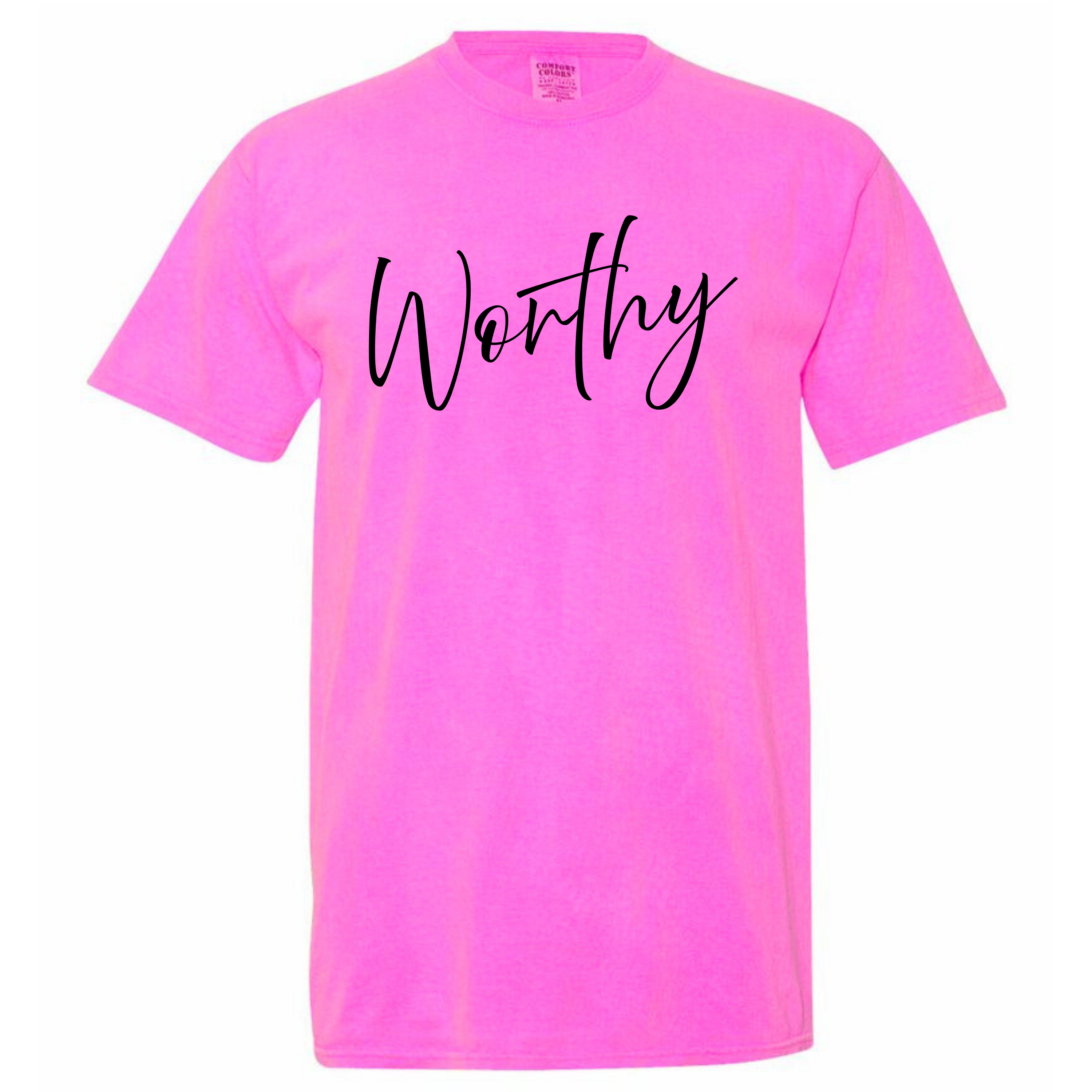 WORTHY TEE (NEON PINK)