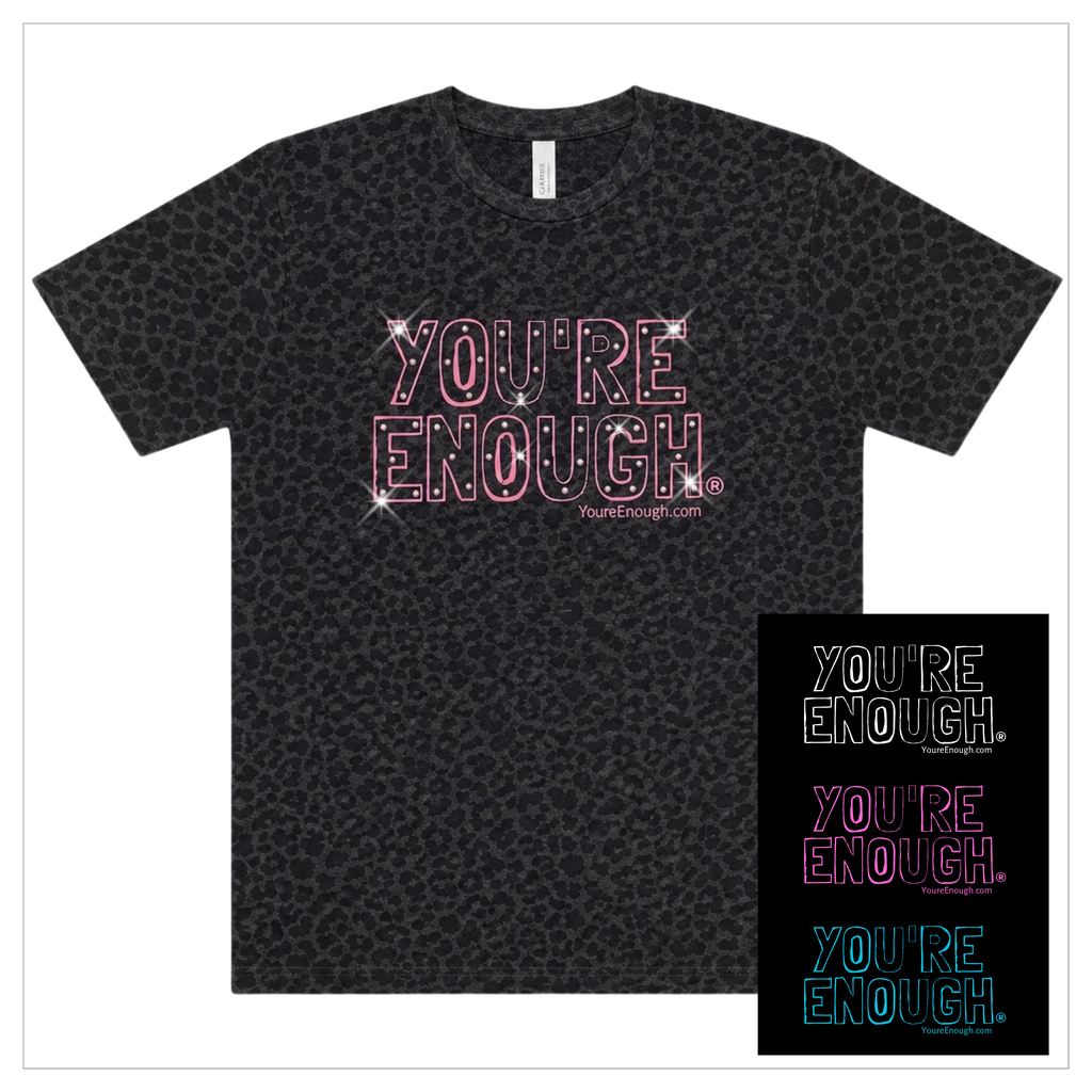 YOU'RE ENOUGH® BLING! TEE