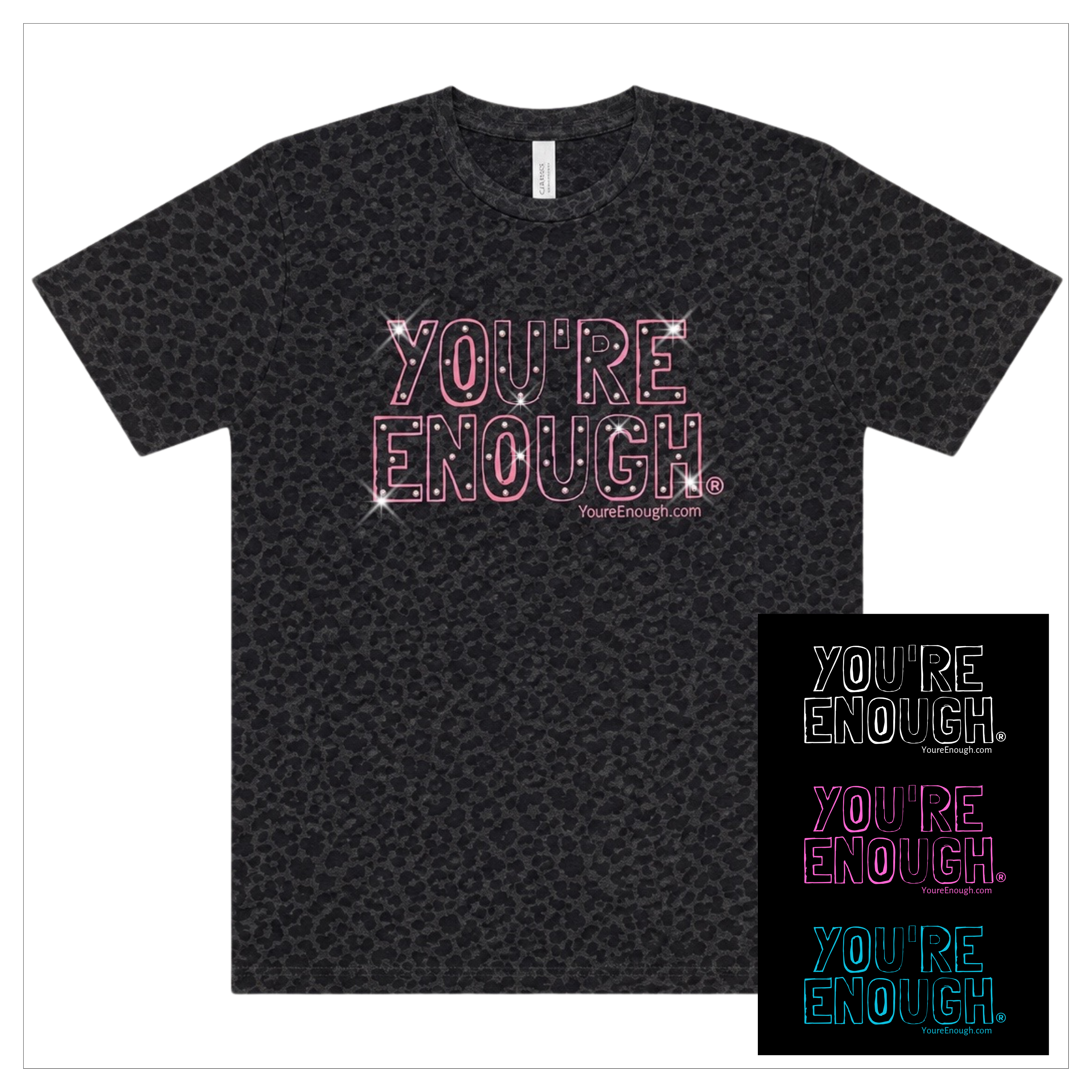 YOU'RE ENOUGH® BLING! TEE